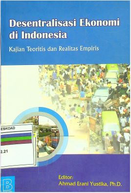 Desentralisasi Ekonomi Di Indonesia